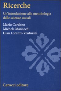 Ricerche sociali. Un'introduzione alla metodologia delle scienze sociali Social Sciences