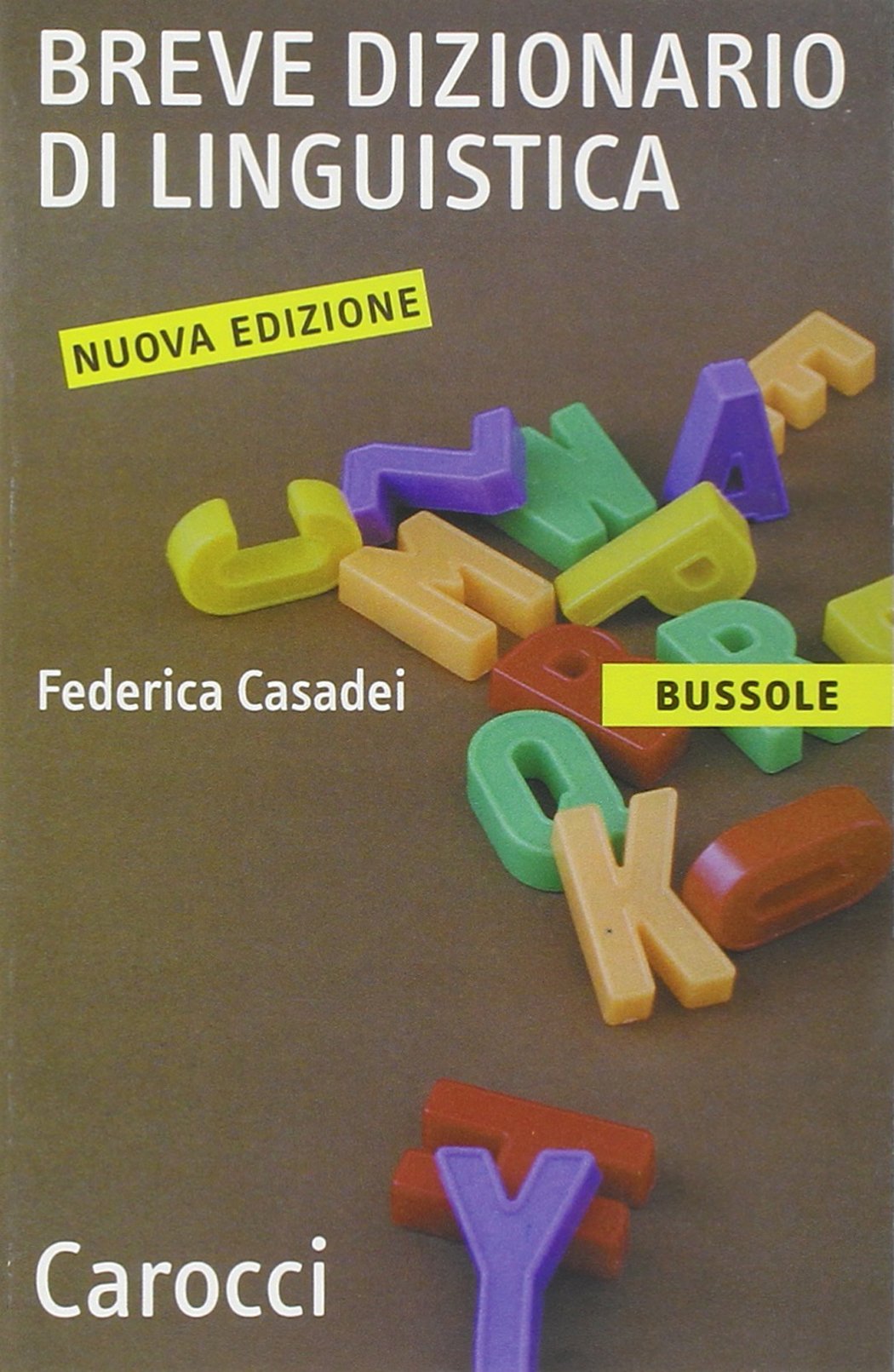 Breve dizionario di linguistica book