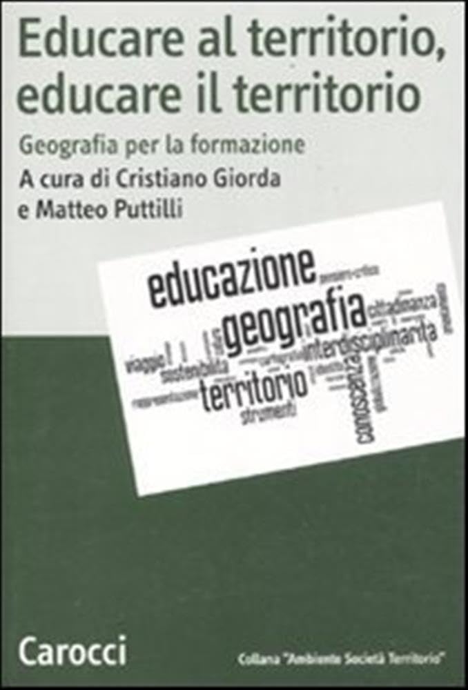 Educare al territorio, educare il territorio. Geografia per la formazione book
