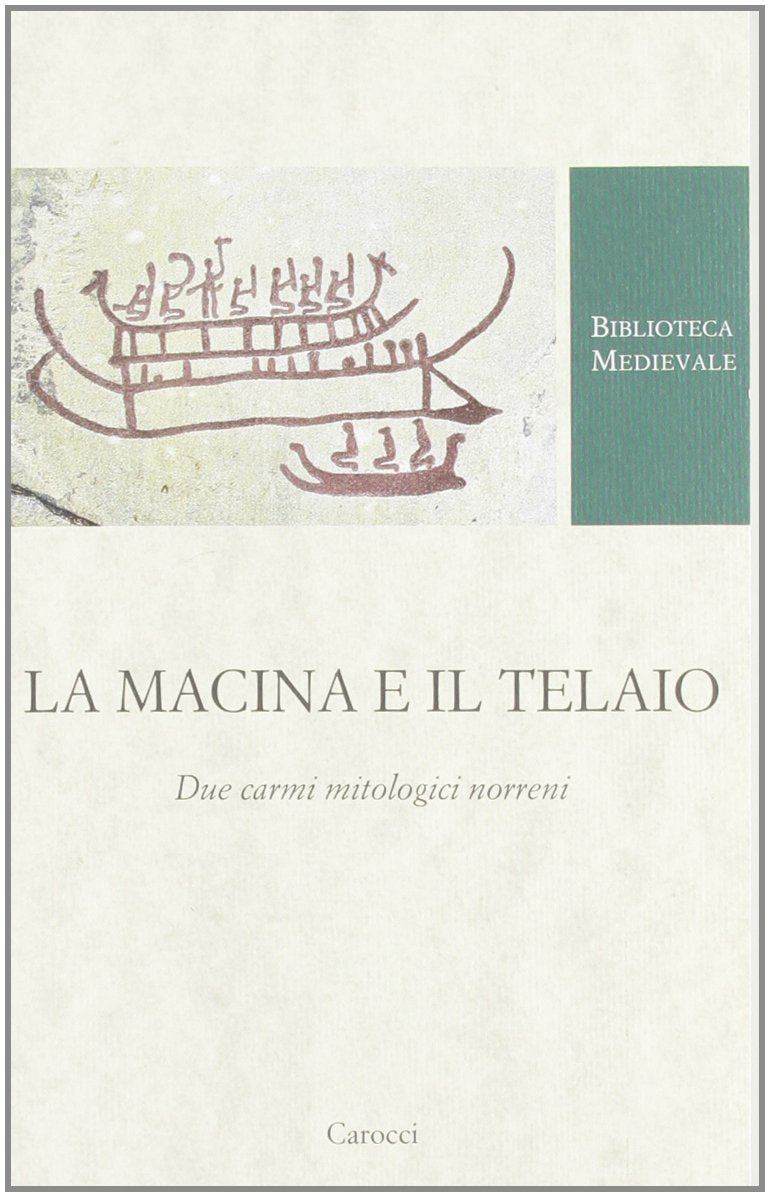 La macina e il telaio. Due carmi mitologici norreni (Biblioteca medievale) Contemporary literature