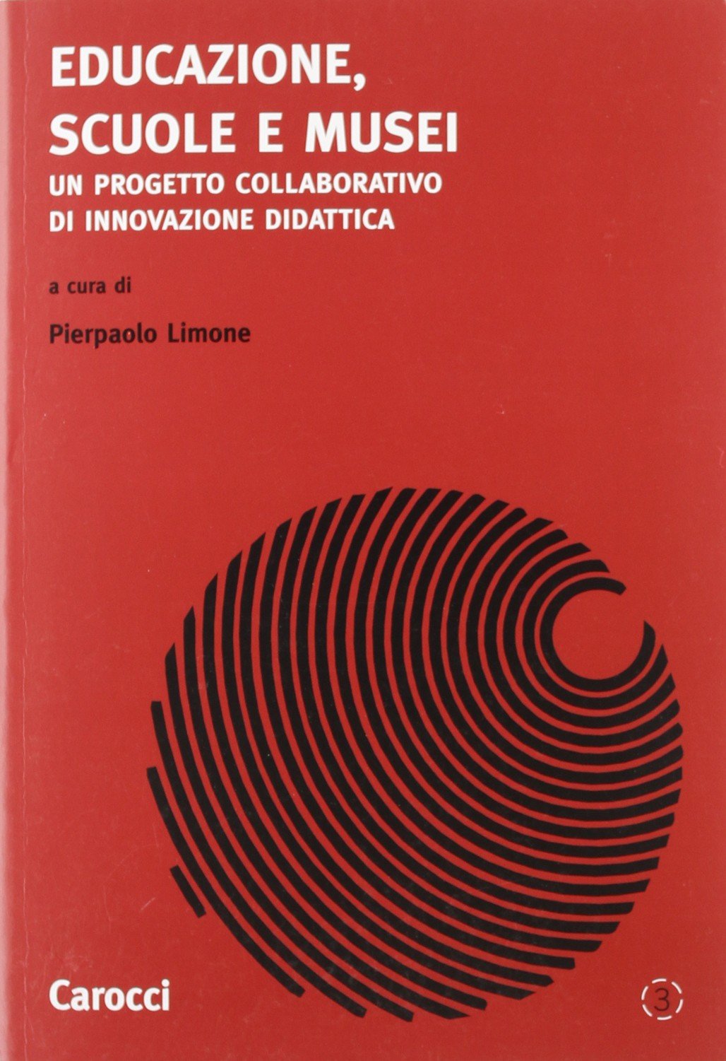 Educazione, scuole e musei. Un progetto collaborativo di innovazione di dattica (Cittadinanza digitale) Social Sciences