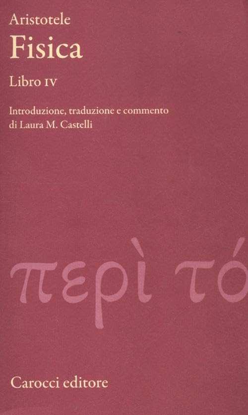 Fisica. Libro IV. Testo greco a fronte book