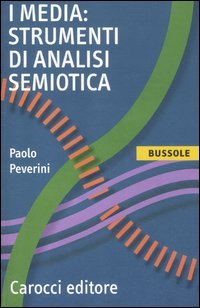 I media: strumenti di analisi semiotica book