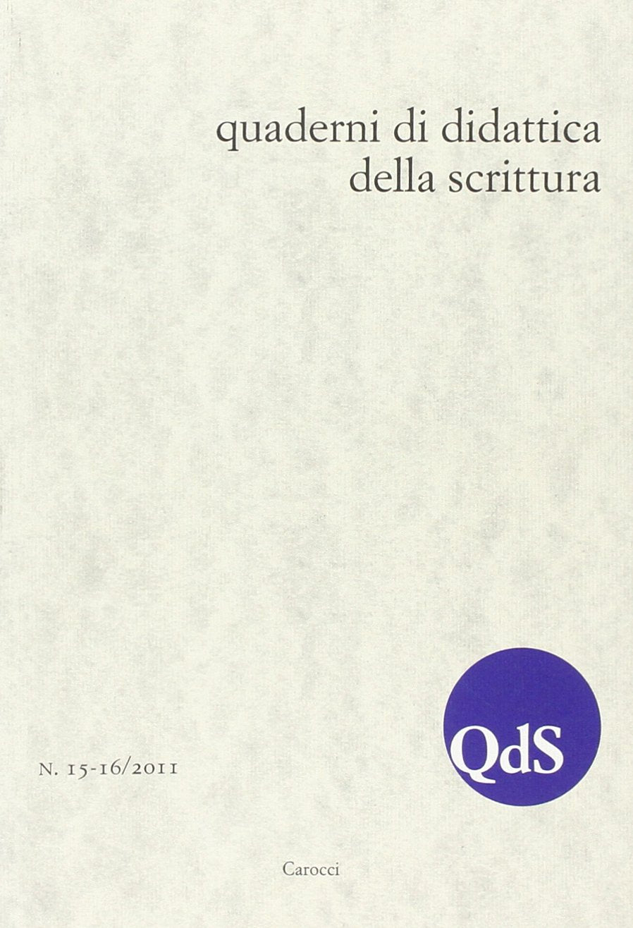 QdS. Quaderni di didattica della scrittura vol. 15-16 (2011) Media & Communication