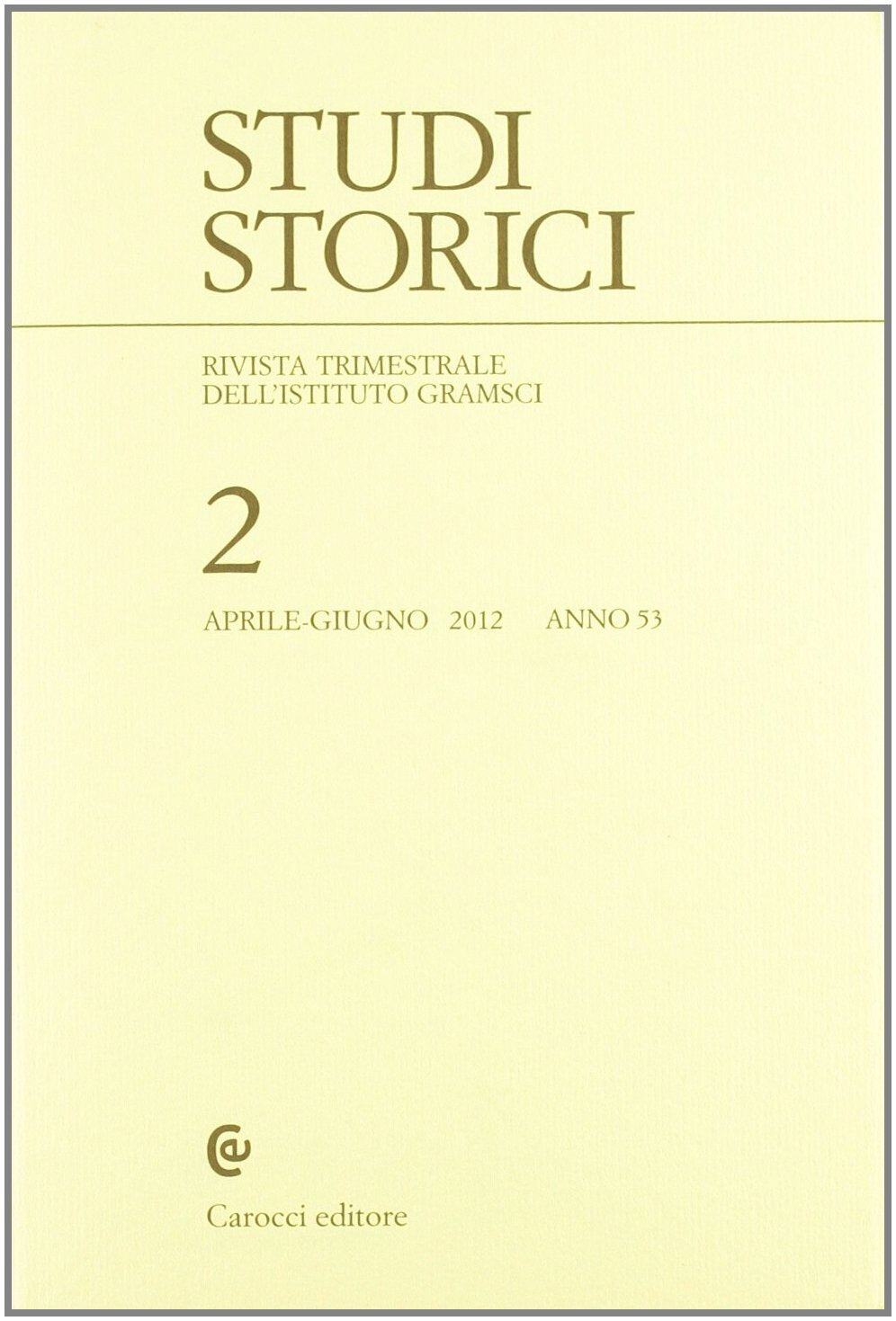Studi storici (2012) (Vol. 2) Reference Books