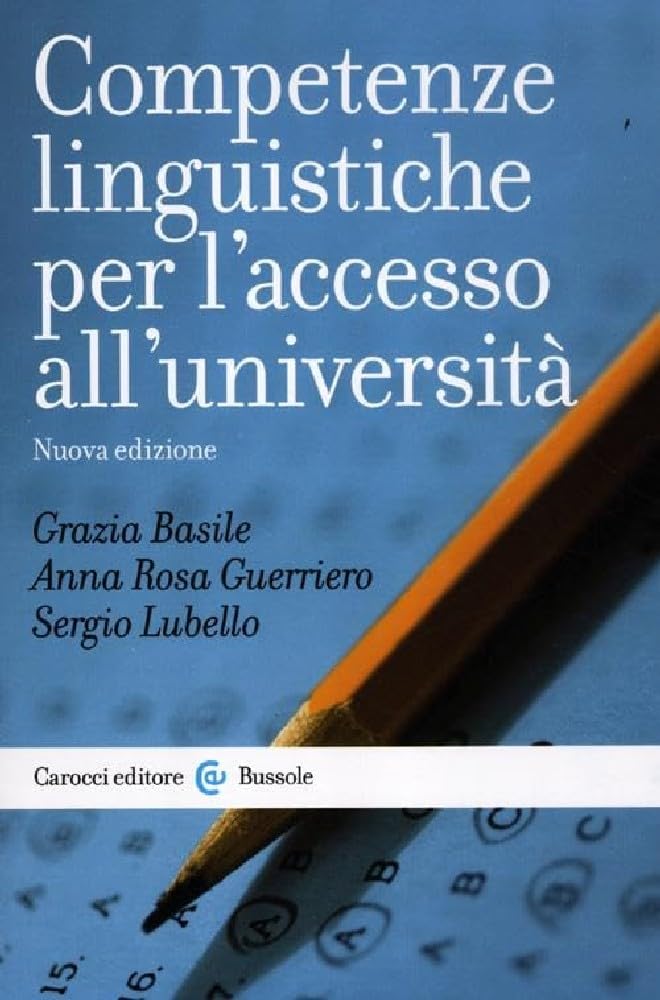 Competenze linguistiche per l'accesso all'università book