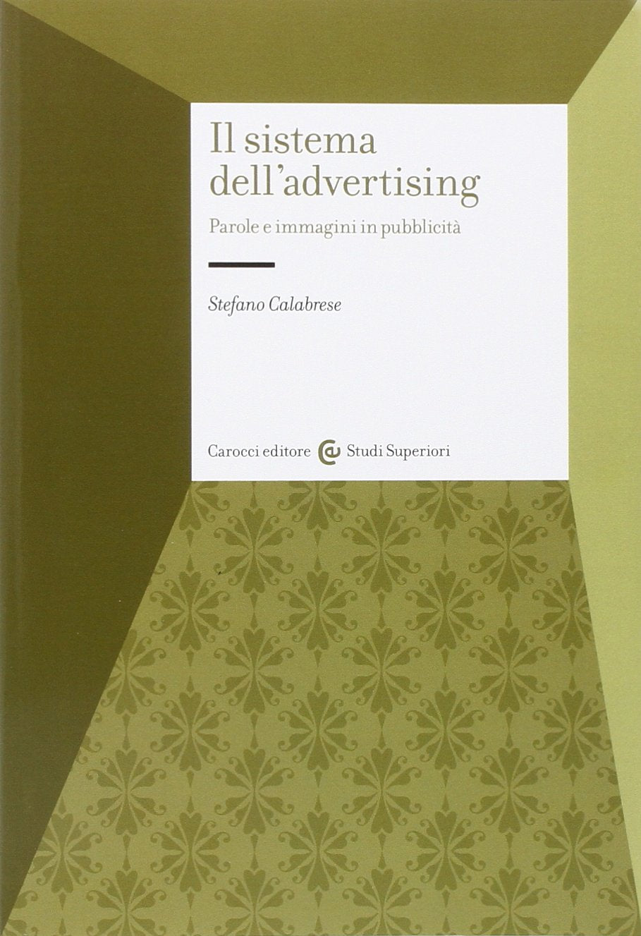 Il sistema dell'advertising. Parole e immagini in pubblicità book