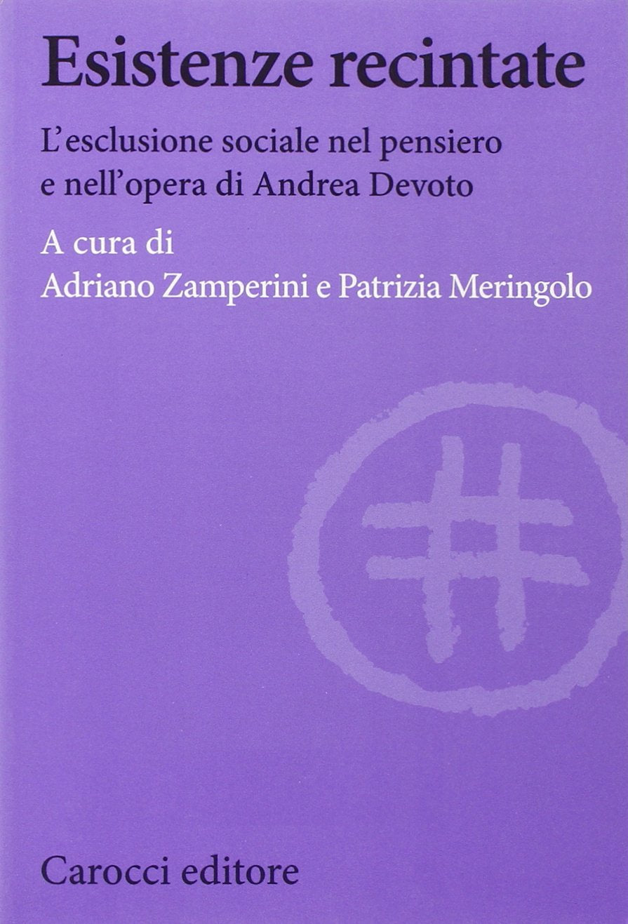 Esistenze recintate. L'esclusione sociale nel pensiero e nell'opera di Andrea Devoto Psychology