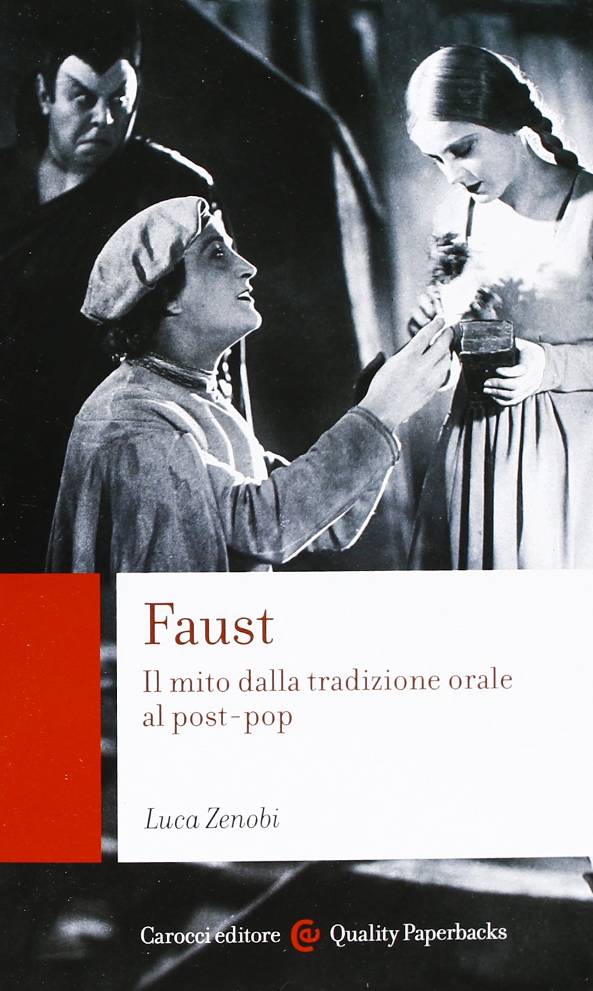 Faust. Il mito dalla tradizione orale al post-pop book