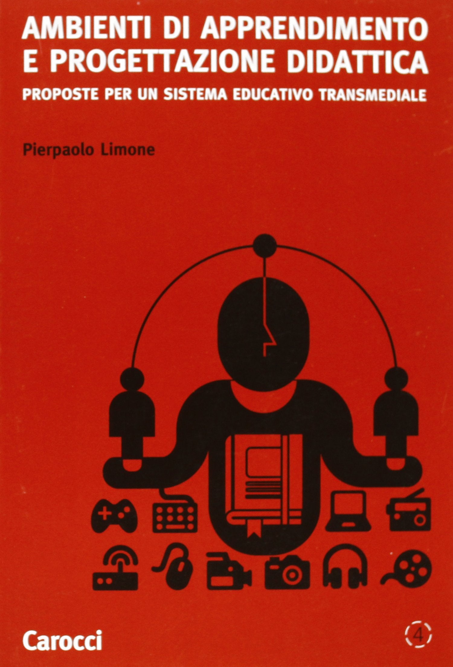 Ambienti di apprendimento e progettazione didattica. Proposte per un sistema educativo transmediale (Cittadinanza digitale) Politics & History