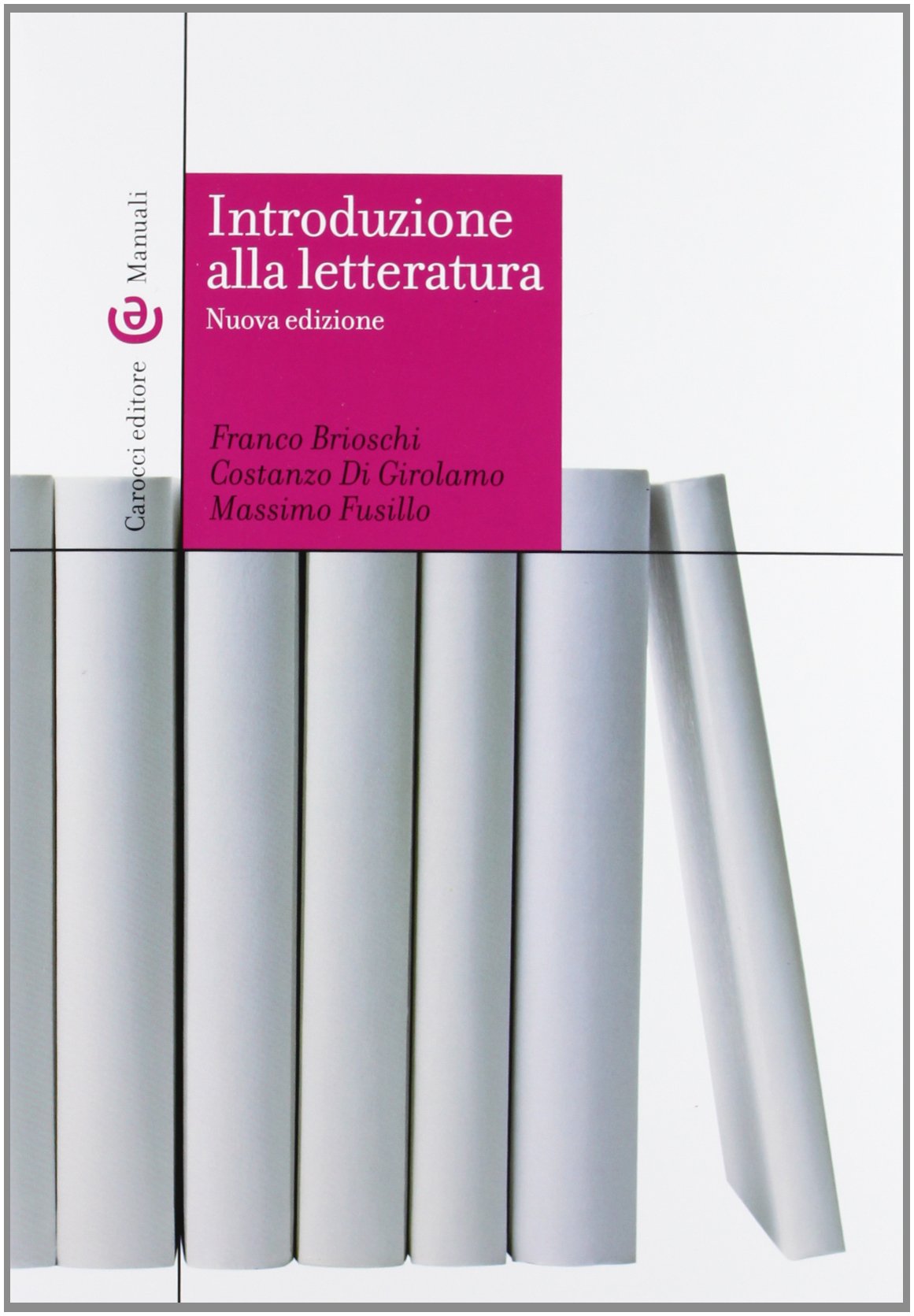 Introduzione alla letteratura (Manuali universitari) Contemporary literature