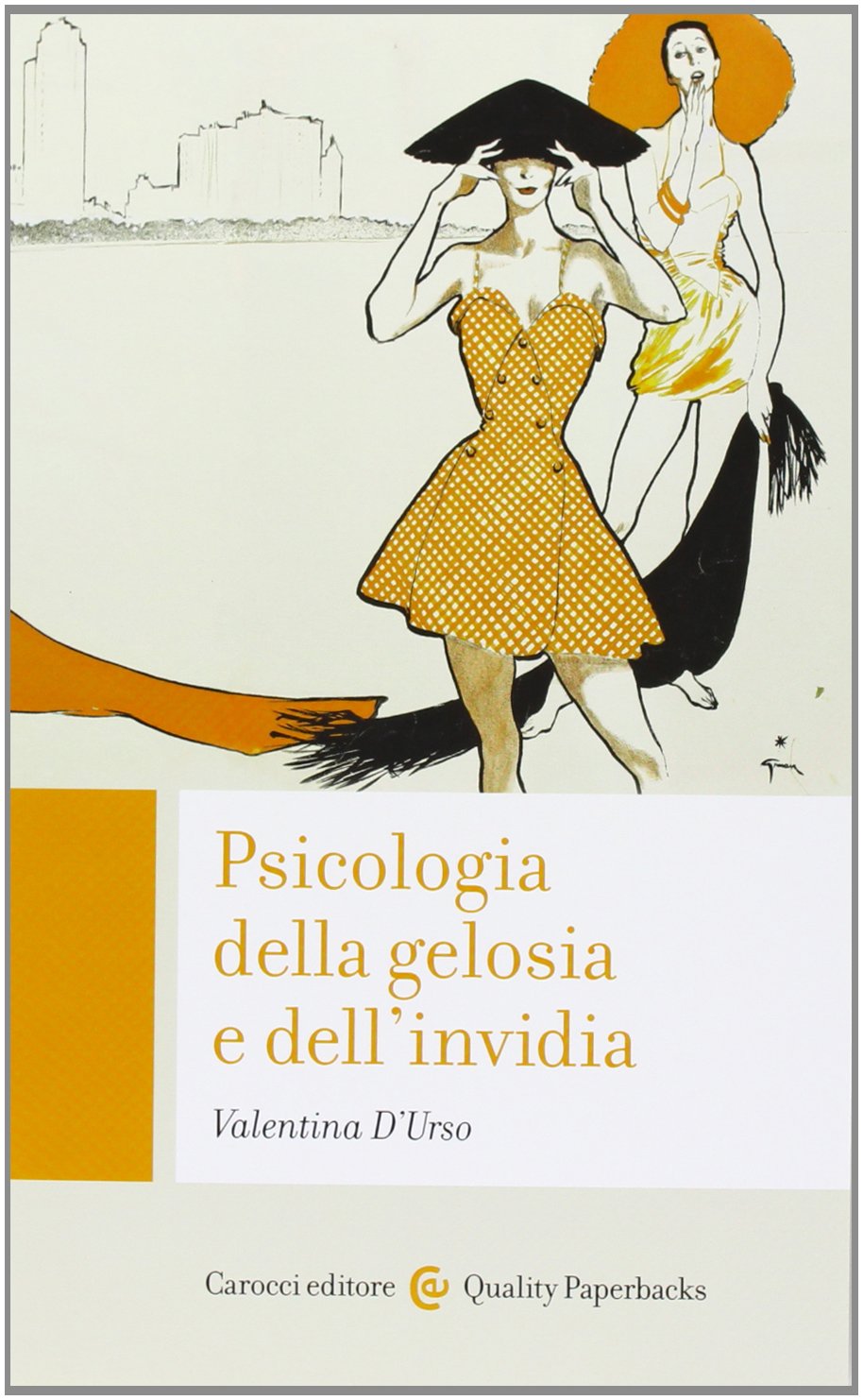 Psicologia della gelosia e dell'invidia book