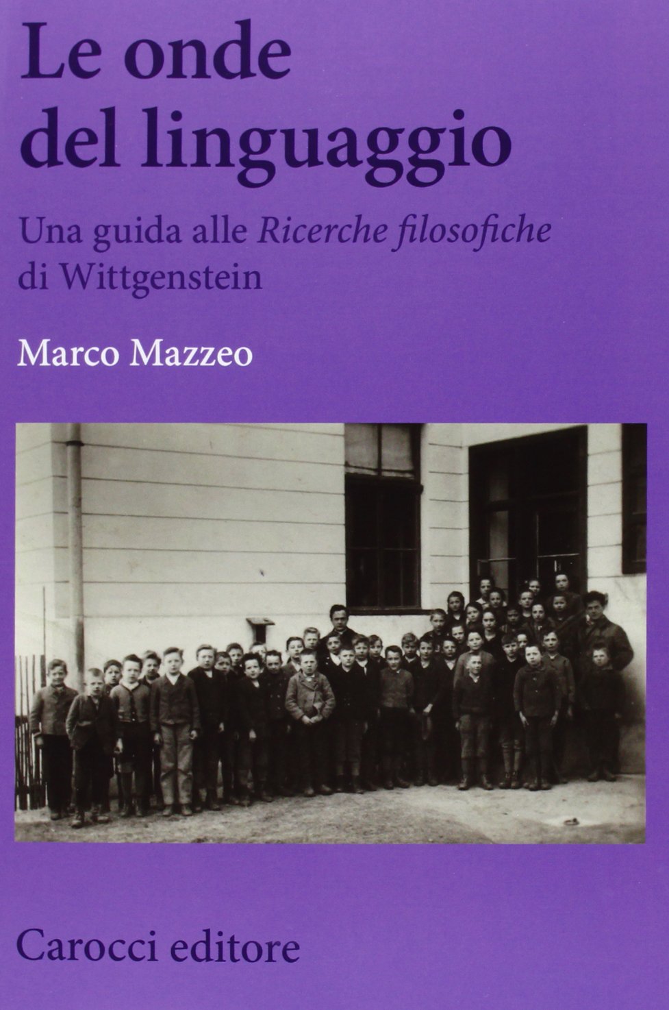 Le onde del linguaggio. Una guida alle «Ricerche filosofiche» di Wittgenstein book