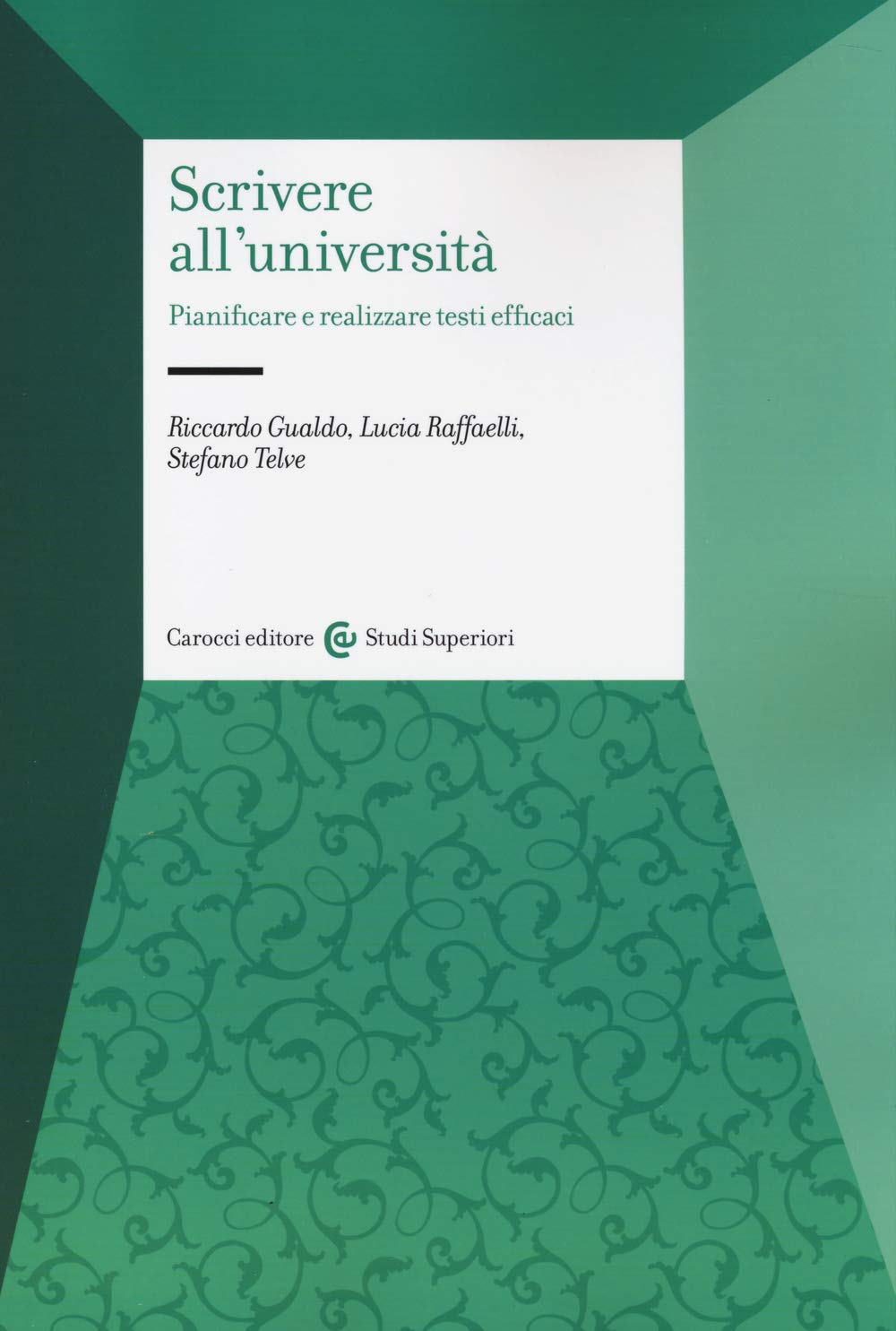 Scrivere all'università. Pianificare e realizzare testi efficaci book