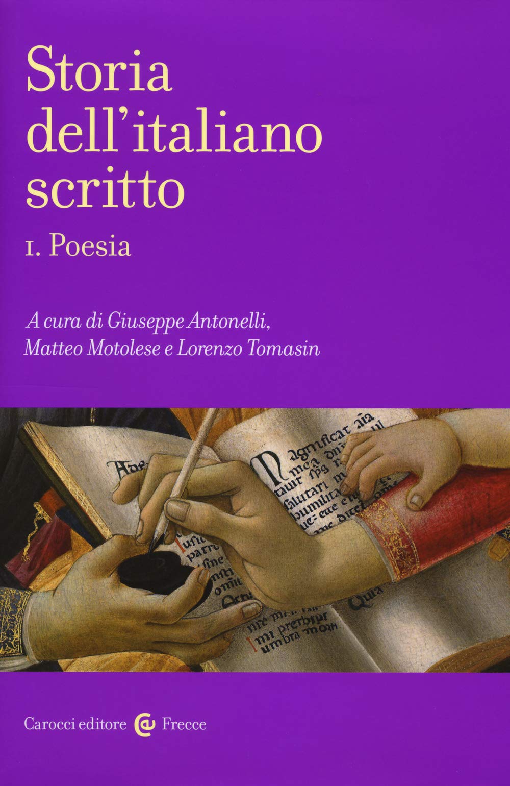 Storia dell'italiano scritto. Poesia (Vol. 1) book