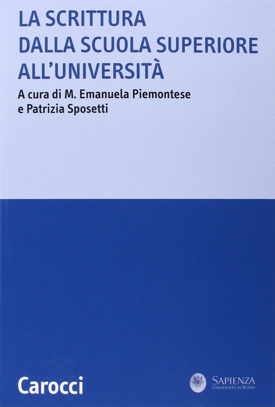 La scrittura dalla scuola superiore all'università book