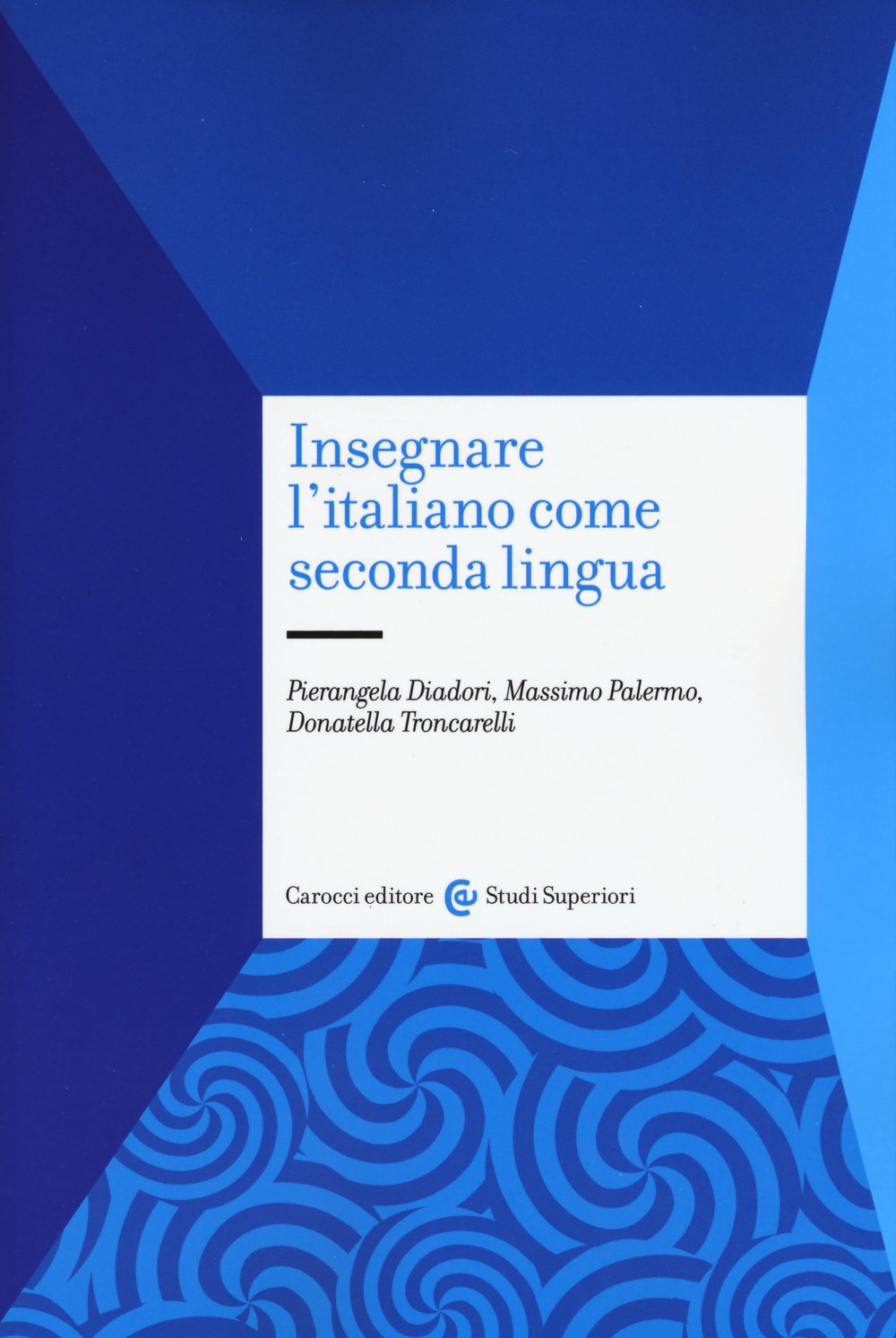 Insegnare l'italiano come seconda lingua Foreign Languages ​​& Dictionaries