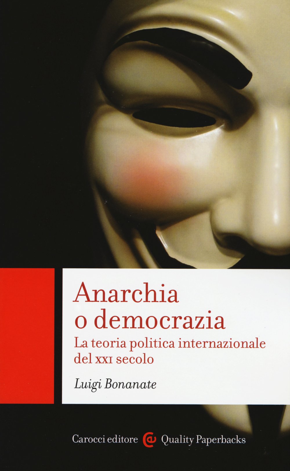 Anarchia o democrazia. La teoria politica internazionale del XXI secolo book
