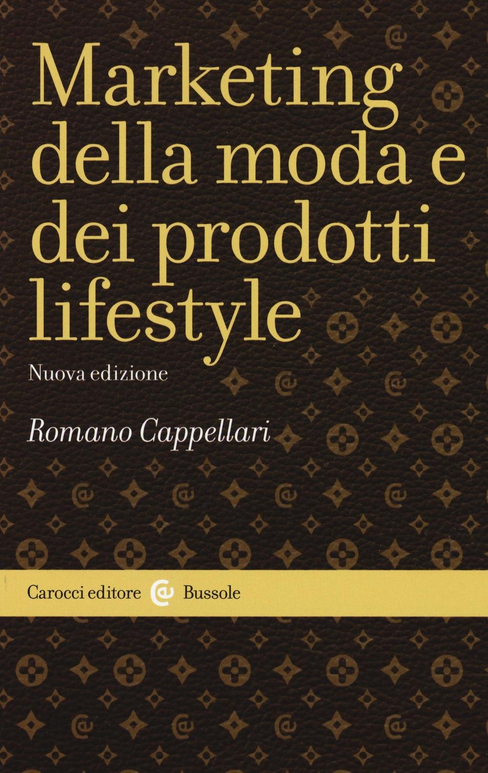 Il marketing della moda e dei prodotti lifestyle book