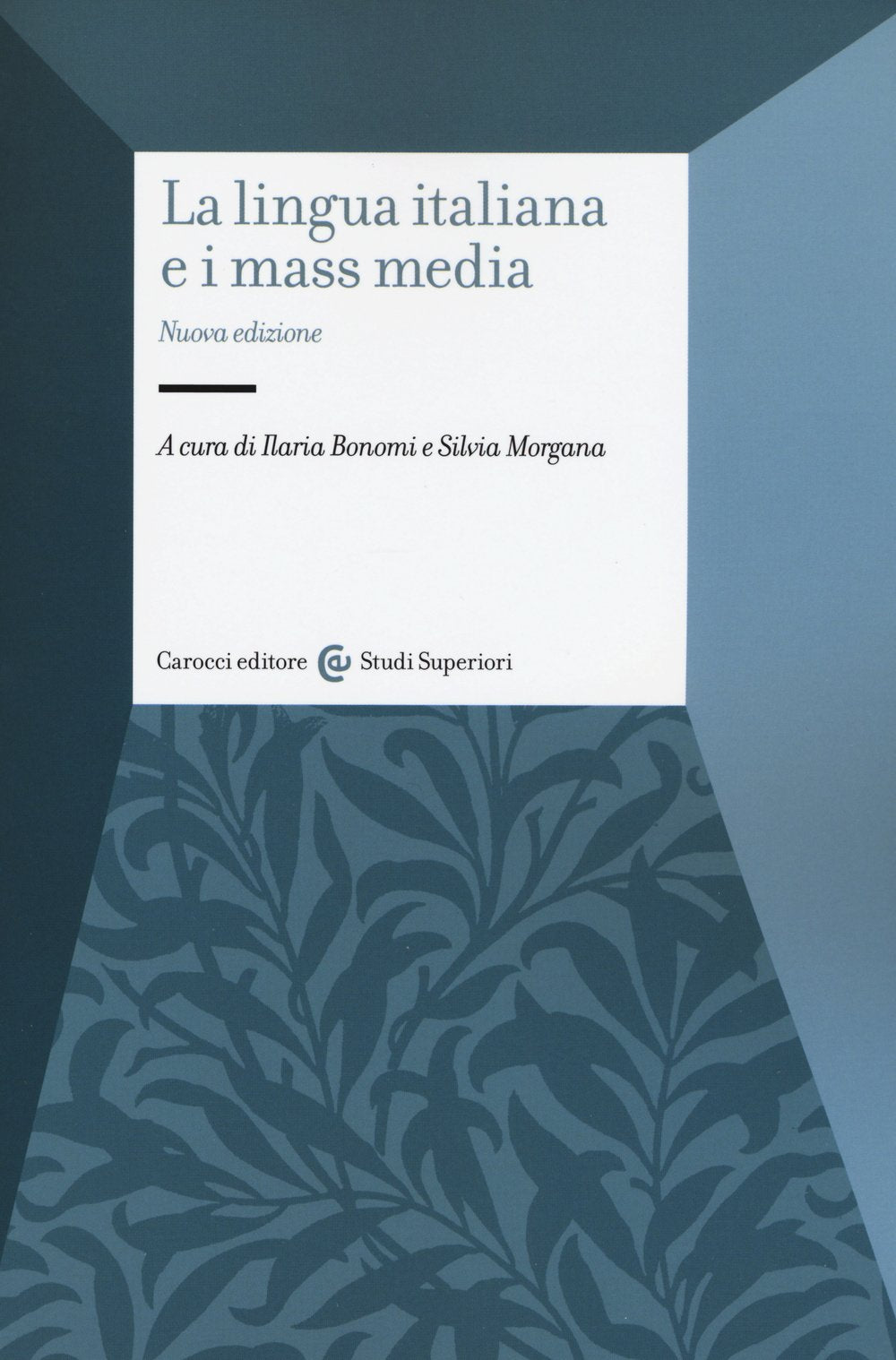 La lingua italiana e i mass media (Studi superiori) Social Sciences