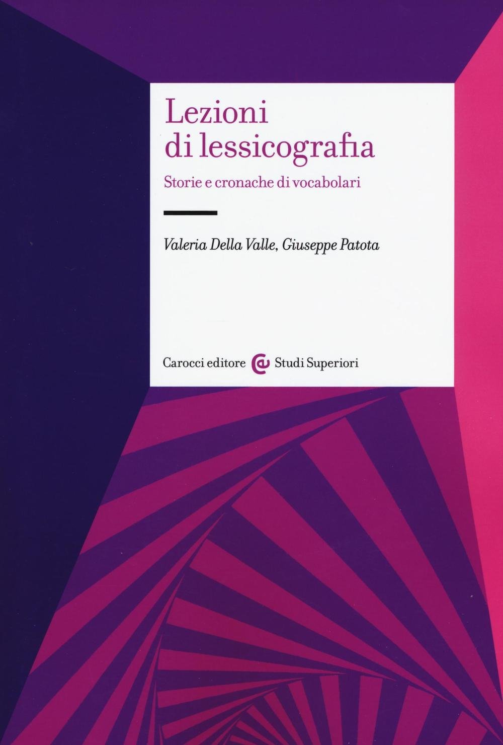 Lezioni di lessicografia. Storie e cronache di vocabolari Social Sciences