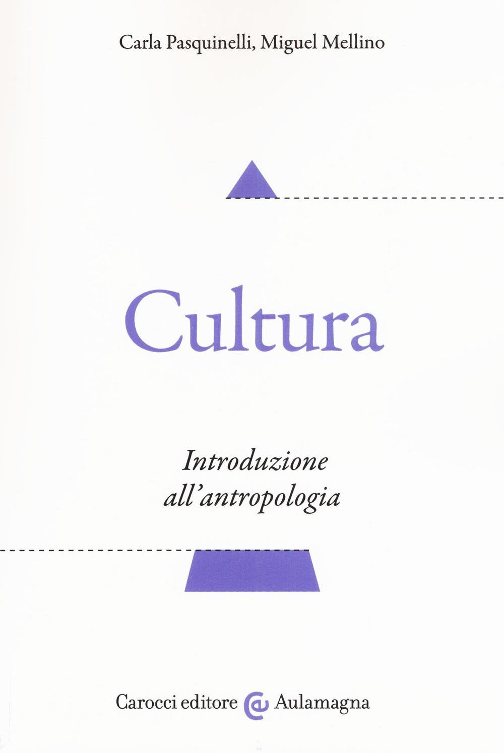 Cultura. Introduzione all'antropologia book