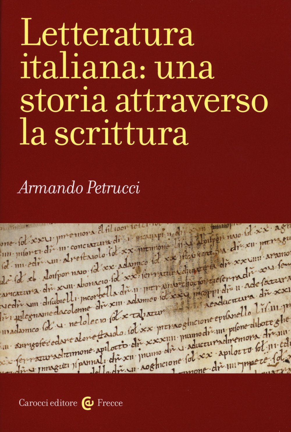 Letteratura italiana: una storia attraverso la scrittura (Frecce) Contemporary literature Books