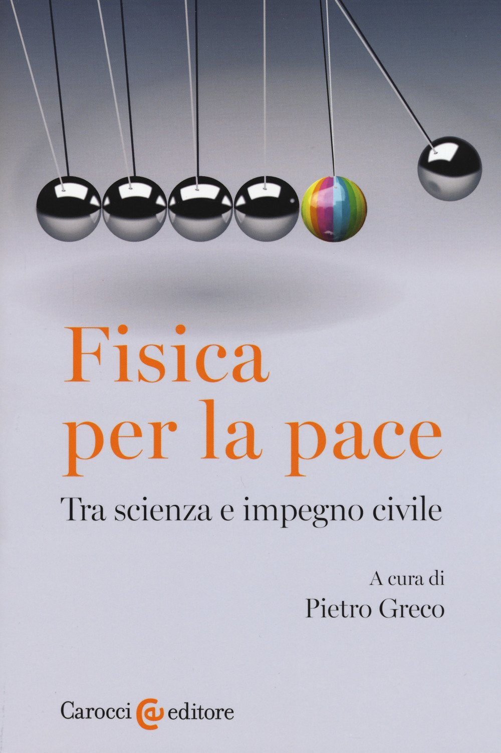 Fisica per la pace. Tra scienza e impegno civile (Biblioteca di testi e studi) Reference Books