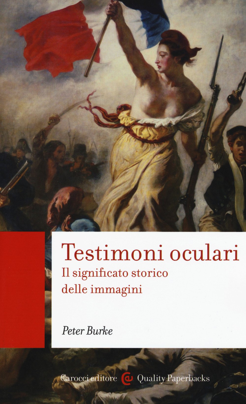 Testimoni oculari. Il significato storico delle immagini book