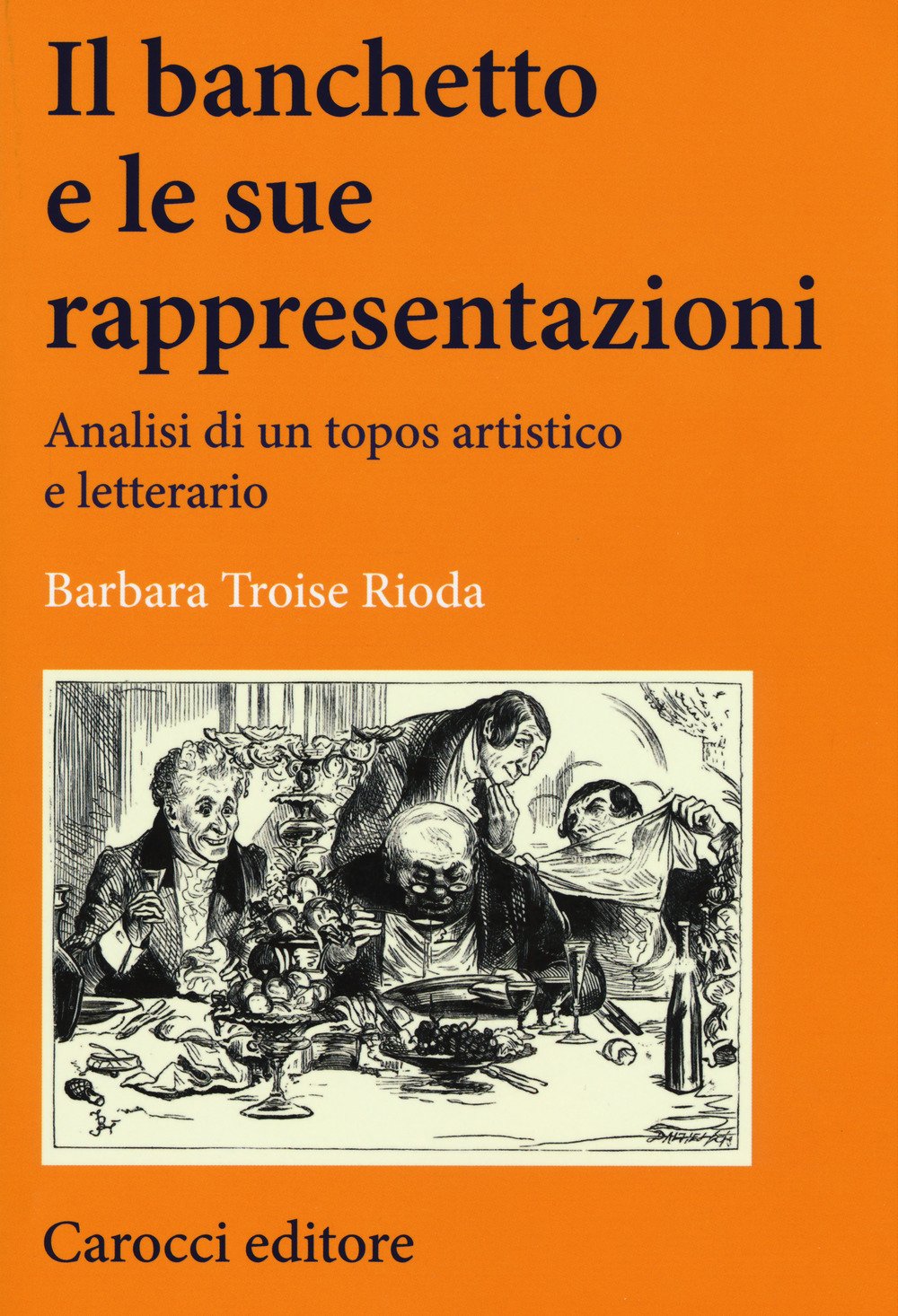 Il banchetto e le sue rappresentazioni. Analisi di un topos artistico e letterario book