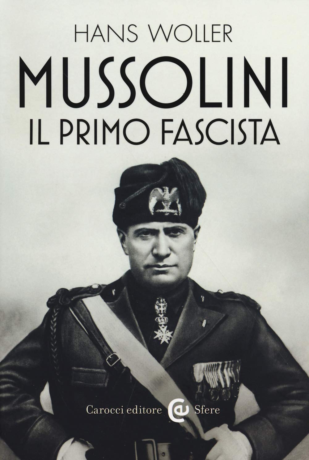 Mussolini, il primo fascista book