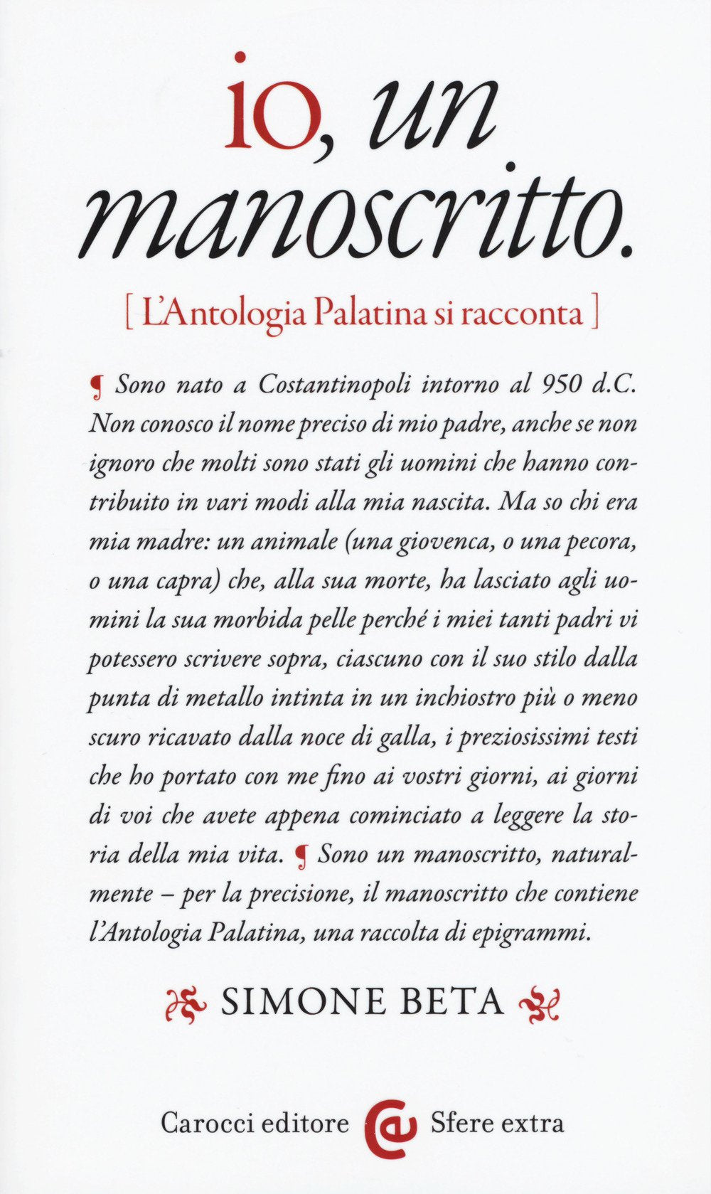 Io, un manoscritto (L'Antologia palatina si racconta) book