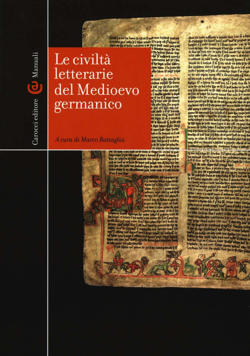 Le civiltà letterarie del Medioevo germanico book