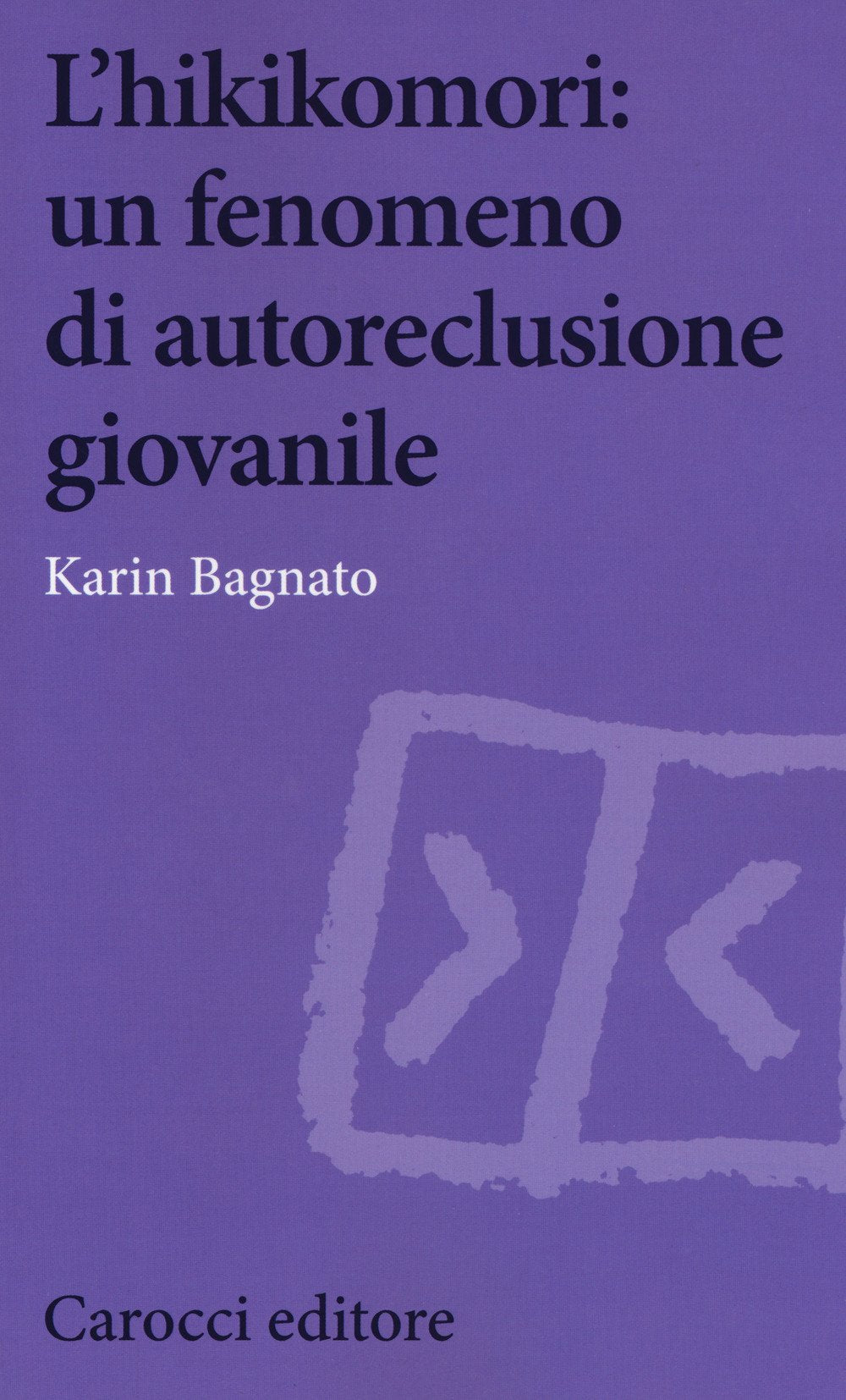 L'hikikomori: un fenomeno di autoreclusione giovanile book