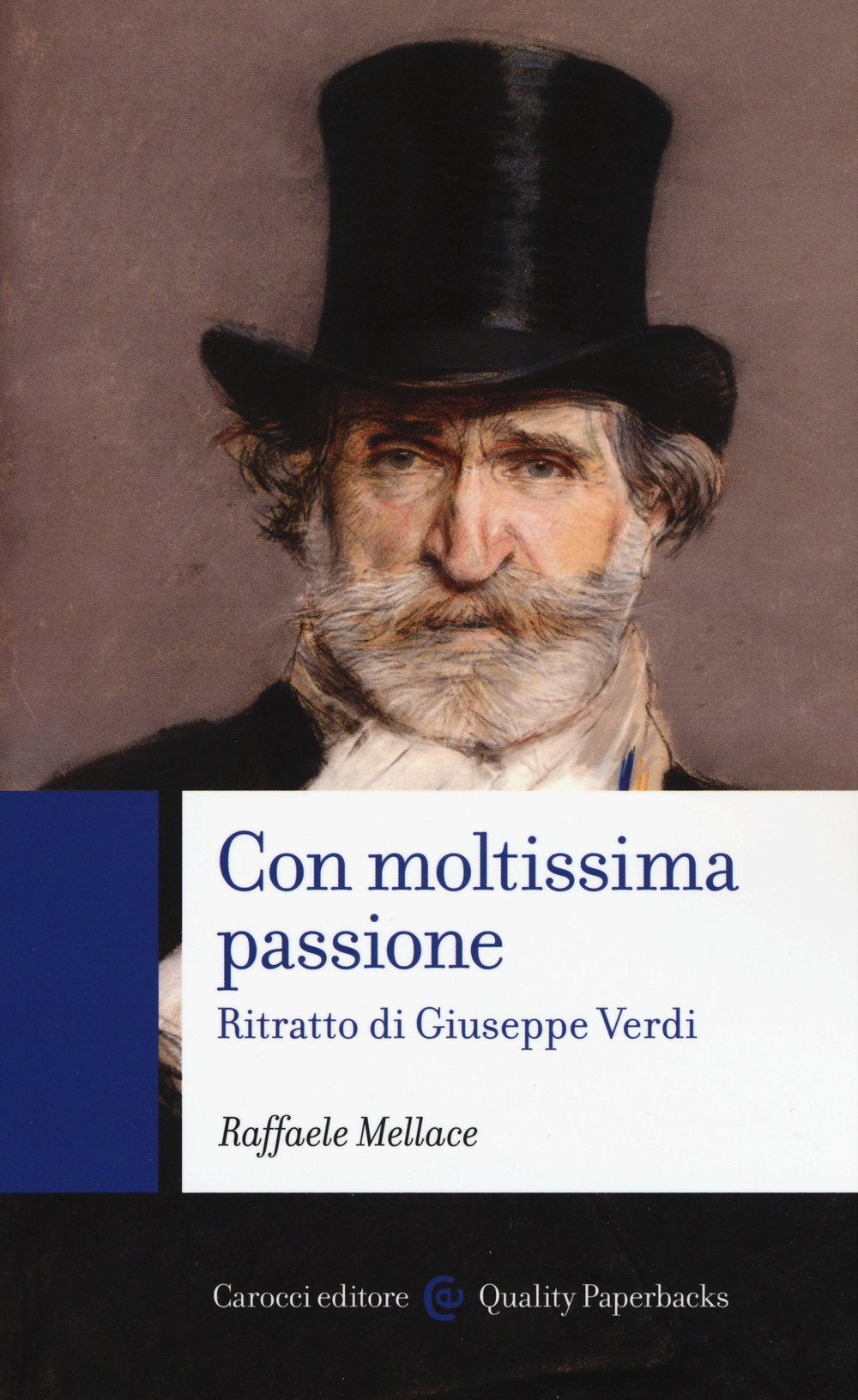 Con moltissima passione. Ritratto di Giuseppe Verdi book