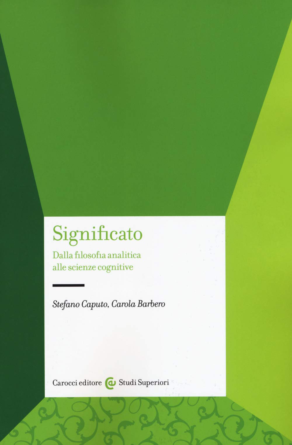 Significato. Dalla filosofia analitica alle scienze cognitive book