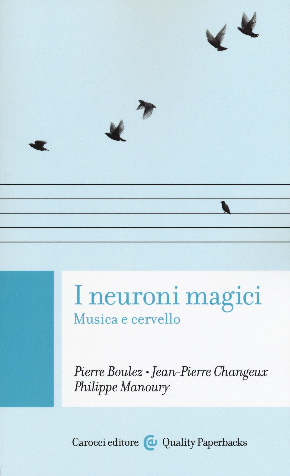I neuroni magici. Musica e cervello Natural Sciences