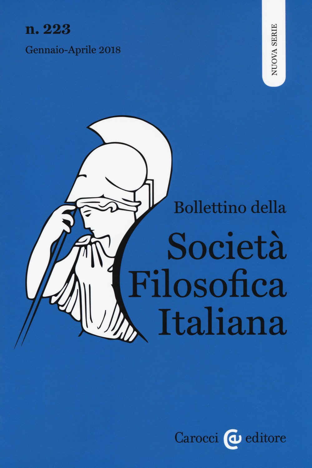 Bollettino della società filosofica italiana. Nuova serie (2018) (Vol. 223) book