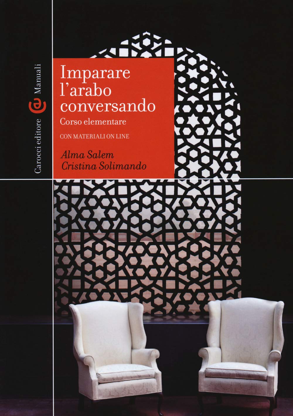 Imparare l'arabo conversando. Corso elementare. Con aggiornamento online (Manuali universitari) Foreign Languages ​​& Dictionaries