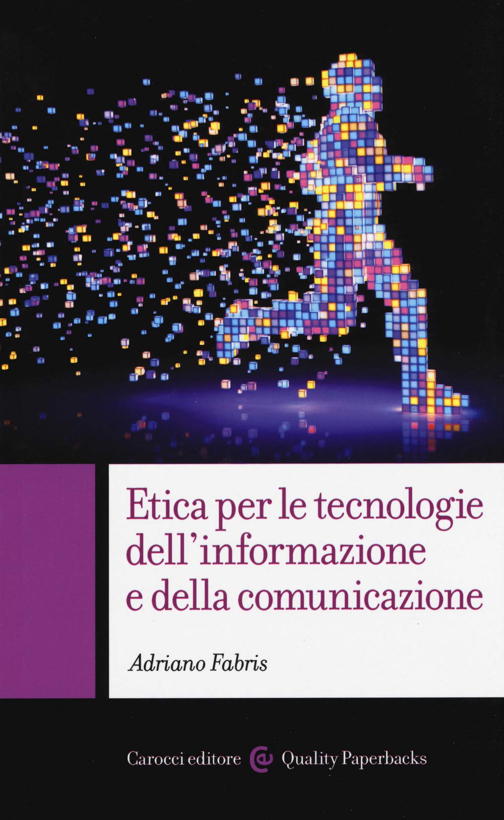 Etica per le tecnologie dell'informazione e della comunicazione book