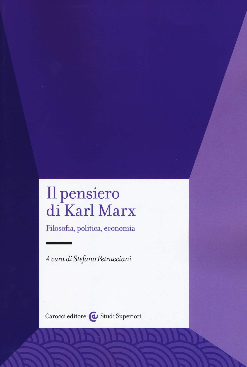 Il pensiero di Karl Marx. Filosofia, politica, economia book