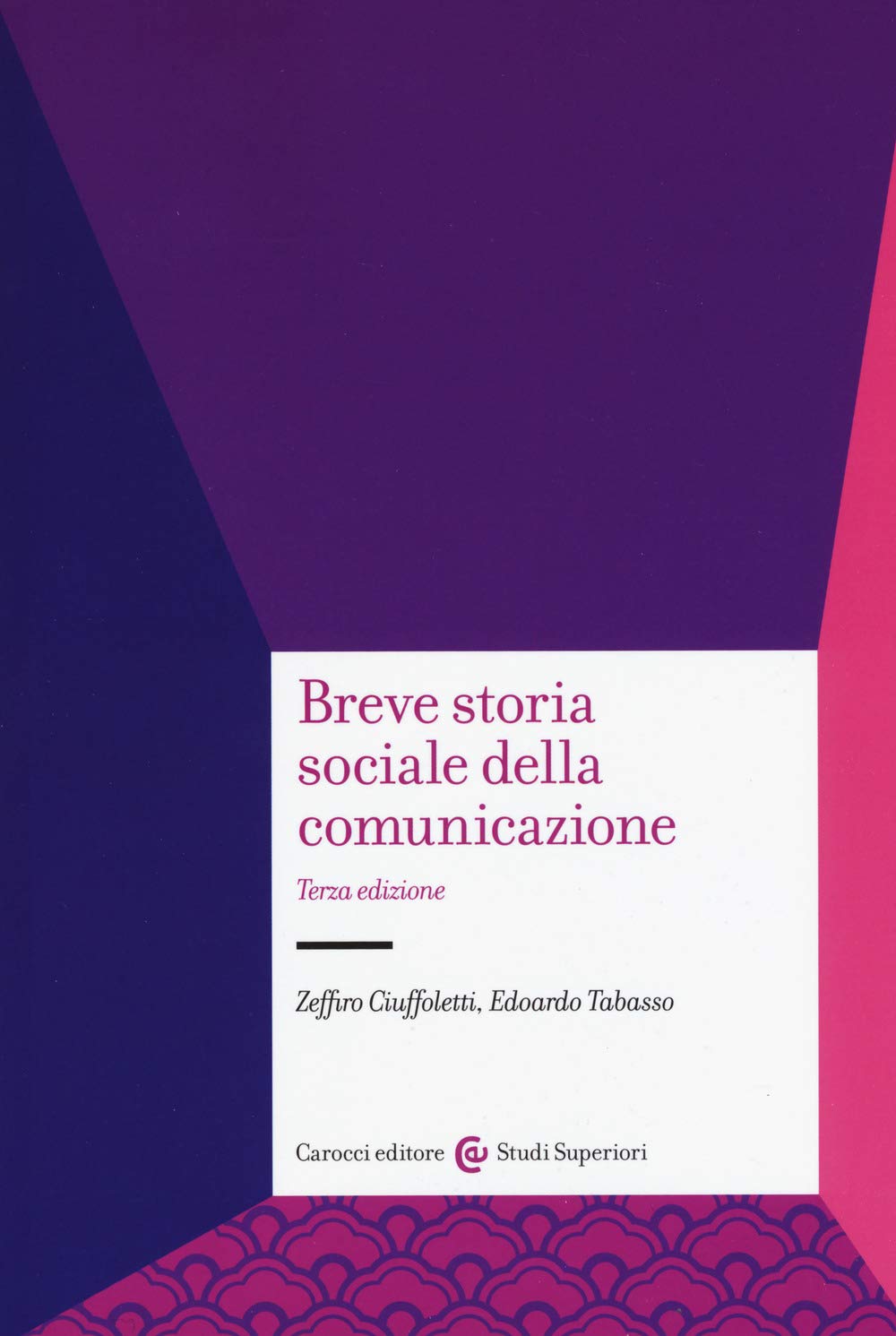 Breve storia sociale della comunicazione book
