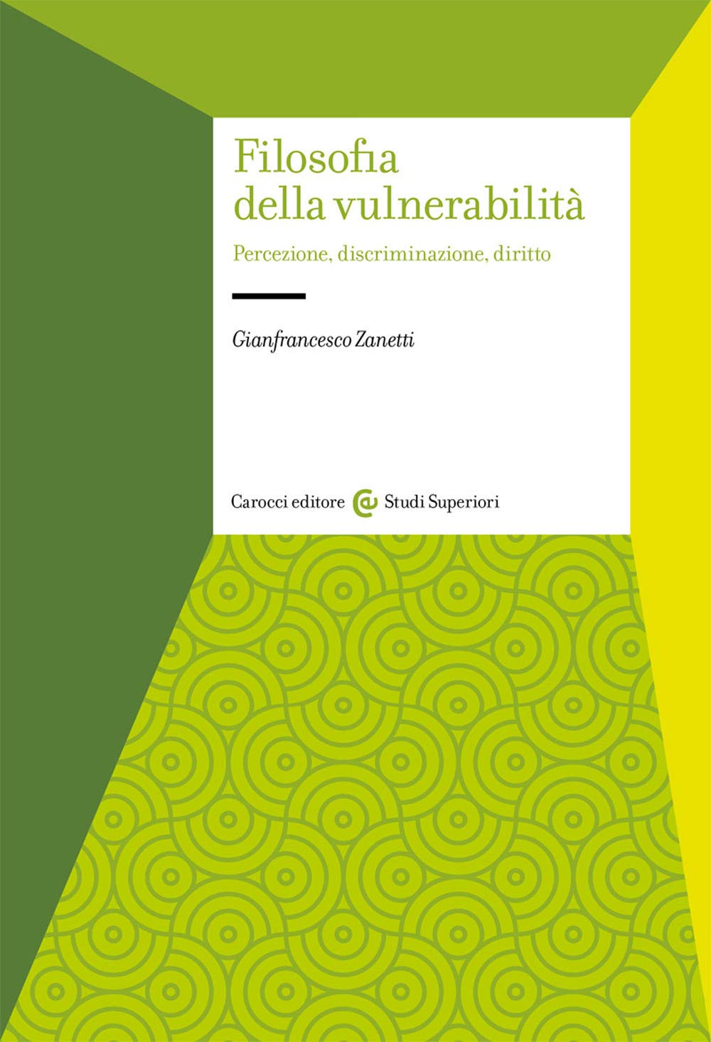 Filosofia della vulnerabilità. Percezione, discriminazione, diritto book
