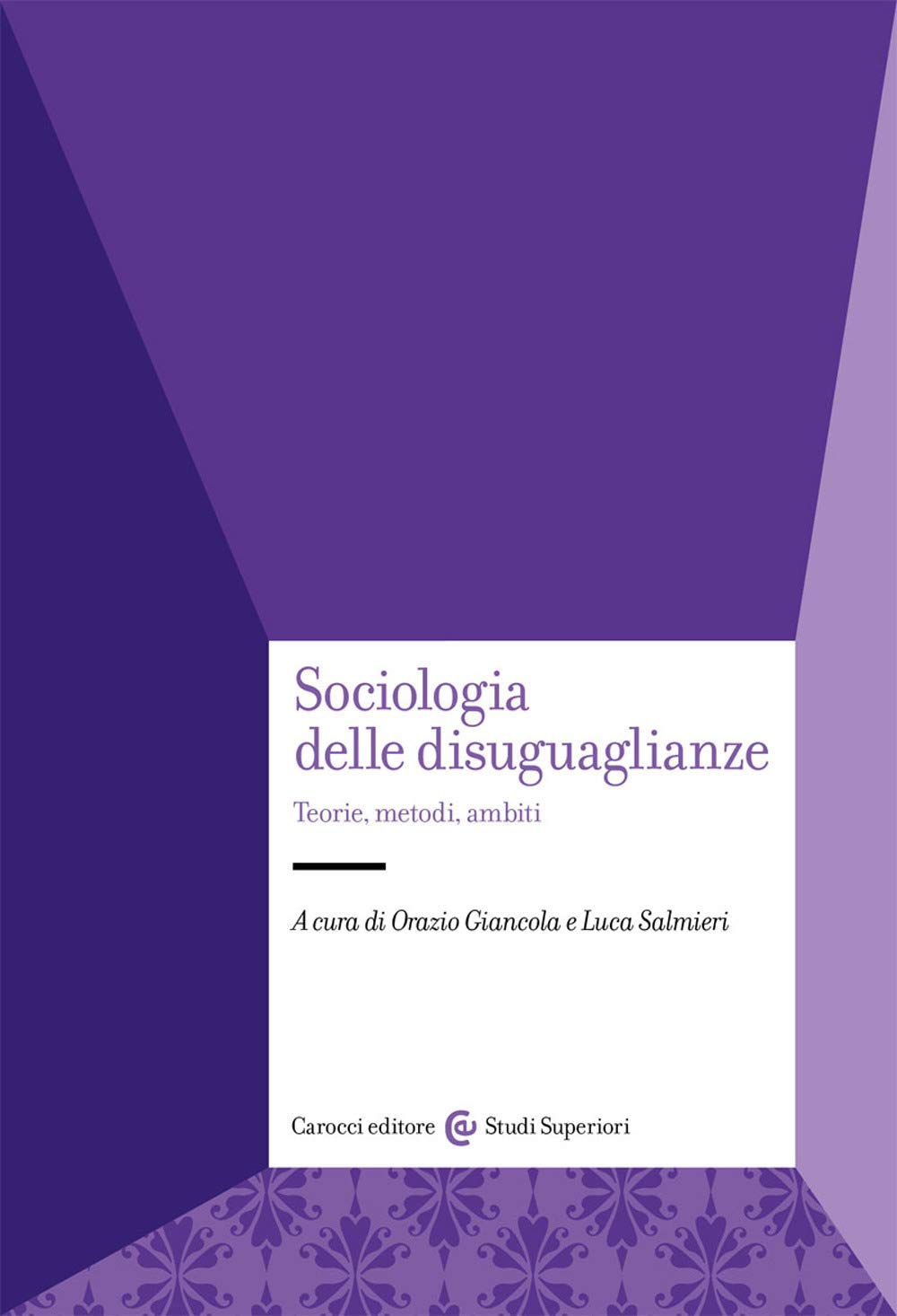 Sociologia delle disuguaglianze. Teorie, metodi, ambiti Politics & History