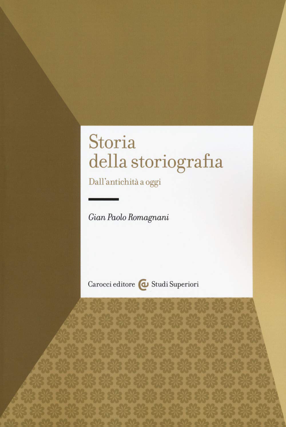 Storia della storiografia. Dall'antichità a oggi book