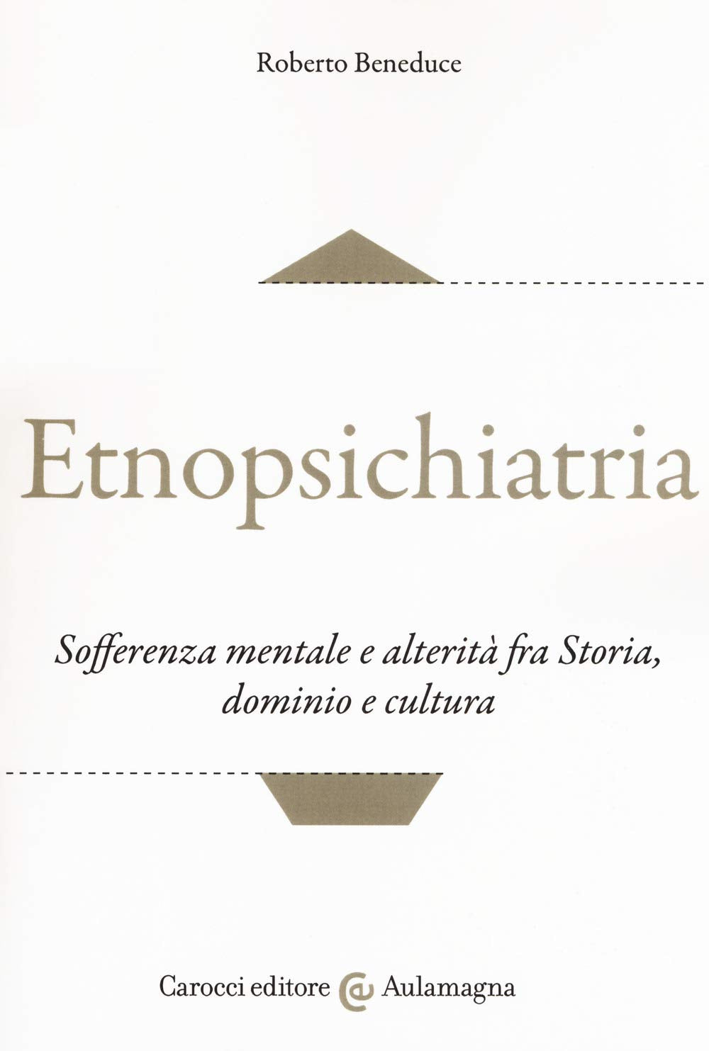 Etnopsichiatria. Sofferenza mentale e alterità fra storia, dominio e cultura book