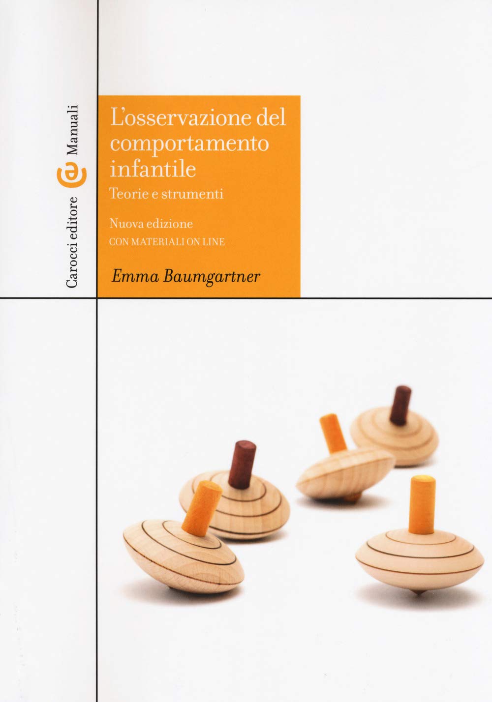 L'osservazione del comportamento infantile. Teorie e strumenti. Con aggiornamento online book