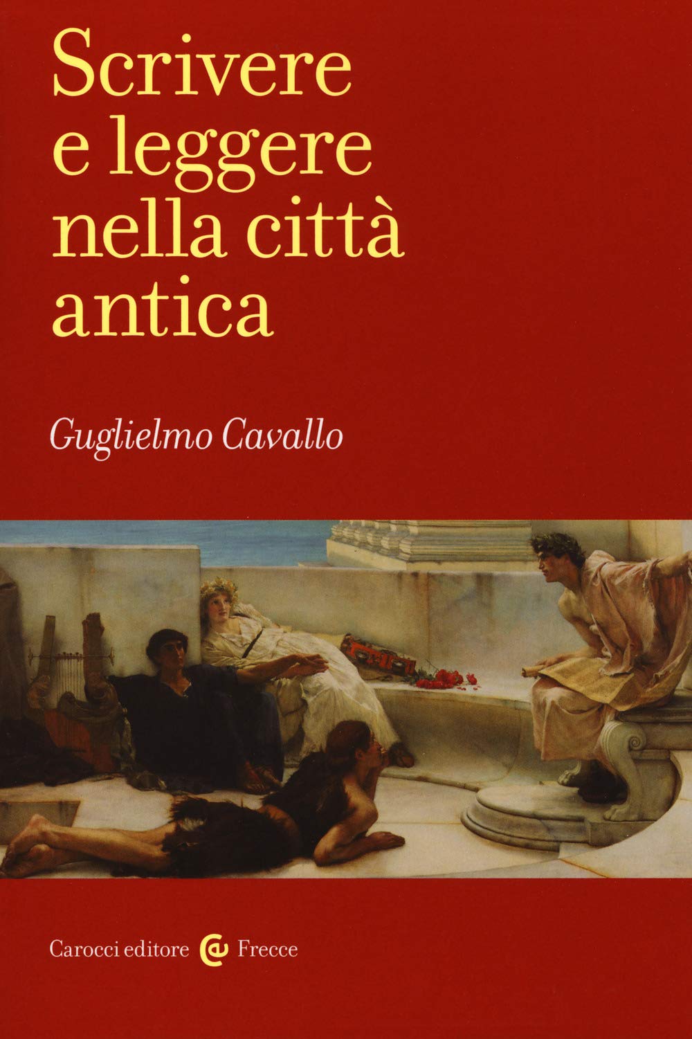 Scrivere e leggere nella città antica book