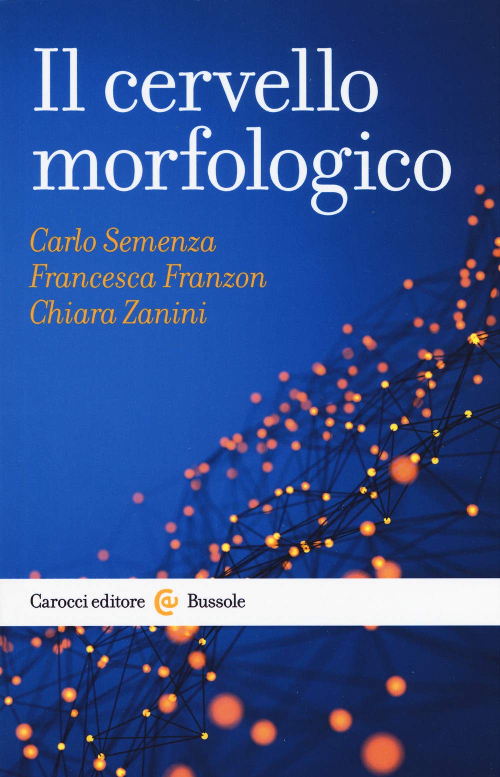 Il cervello morfologico (Le bussole) Social Sciences
