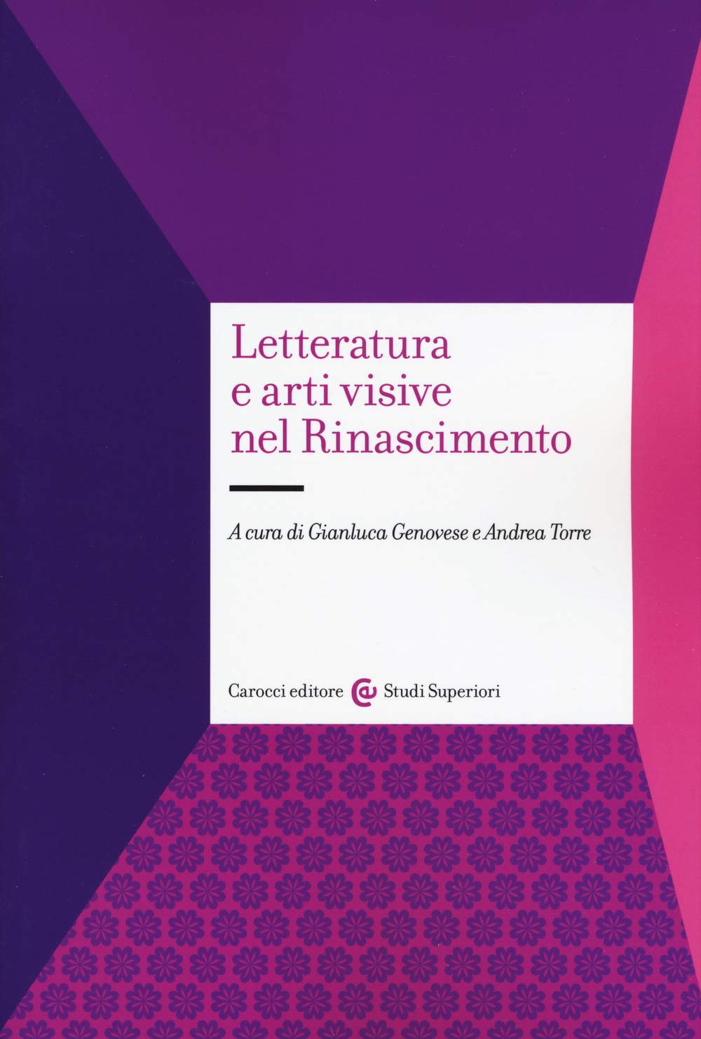 Letteratura e arti visive nel Rinascimento book